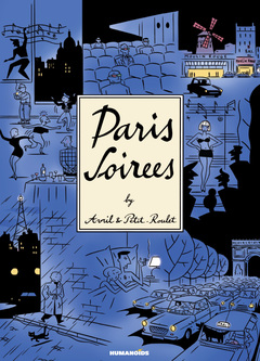 Pairs Soirees by Philippe Petit-Roulet and Francois Avril